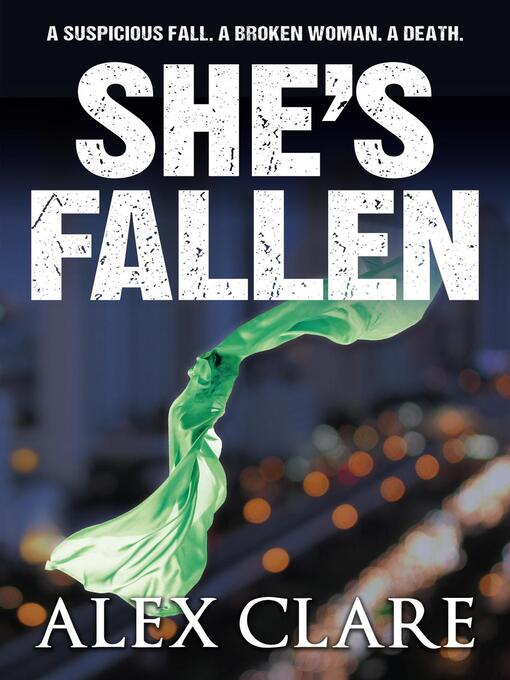 Title details for She's Fallen by Alex Clare - Available
